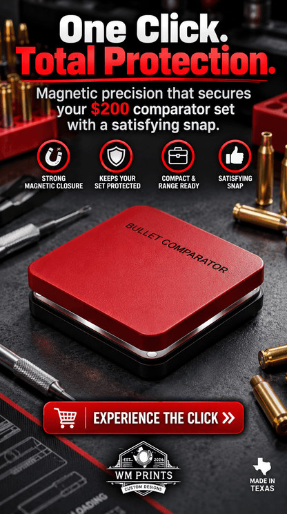 Made for Hornady Bullet Comparator magnetic case. - WM Prints LLC