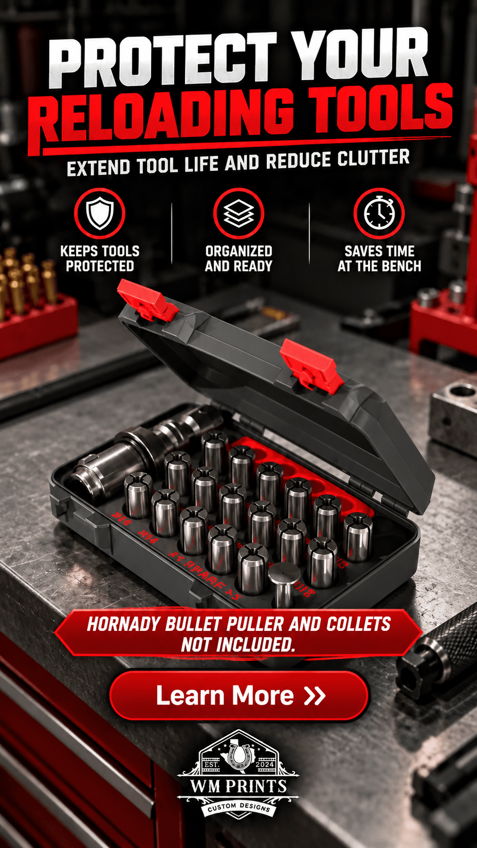 Made for Hornady Bullet Puller and Collets Storage Case Gen 2 - WM Prints LLC