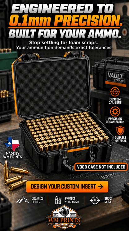 Made for Pelican™ Vault V300 Ammo Insert kits. - WM Prints LLC