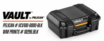 Pelican Vault V100 cases three colors. - WM Prints LLC